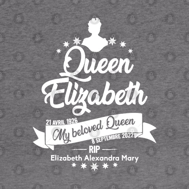 RIP Queen Elizabeth, Rest in peace Queen Elizabeth II by Myteeshirts